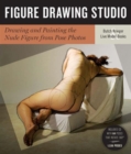 Image for Figure drawing studio  : drawing and painting the nude figure from pose photos