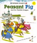 Image for Richard Scarry&#39;s Peasant Pig and the terrible dragon, with Lowly Worm the jolly jester