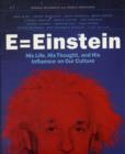 Image for E  : his life, his thought and his influence on our culture