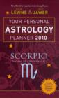 Image for Your personal astrology planner 2010 - Scorpio