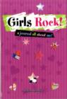 Image for Girls Rock! : A Journal All About Me!