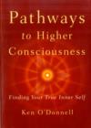 Image for Pathways to Higher Consciousness