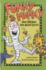 Image for Funny mummy  : over 350 jokes from ancient Egypt!
