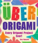 Image for Uber origami  : every origami project ever!
