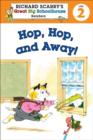 Image for Richard Scarry&#39;s Readers (Level 2): Hop, Hop, and Away!