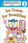 Image for Richard Scarry&#39;s Readers (Level 3): Ice Cream for Breakfast