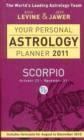 Image for Your personal astrology planner 2011 - Scorpio