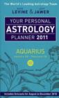Image for Your personal astrology planner 2011 - Aquarius