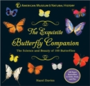 Image for The exquisite butterfly companion  : the science and beauty of 100 butterflies