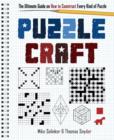Image for Puzzlecraft  : the ultimate guide on how to construct every kind of puzzle