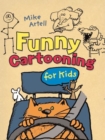 Image for Funny Cartooning for Kids