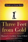 Image for Three feet from gold  : turn your obstacles into opportunities!