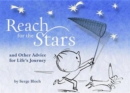 Image for Reach for the stars and other advice for life&#39;s journey