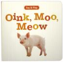 Image for Oink, moo, meow