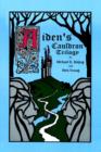 Image for Aiden&#39;s Cauldron Trilogy