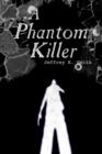 Image for A Phantom Killer