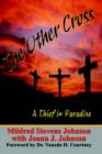 Image for The Other Cross : A Thief in Paradise