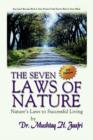 Image for The Seven Laws of Nature : Nature&#39;s Laws to Successful Living