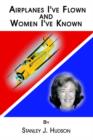 Image for Airplanes I&#39;ve Flown and Women I&#39;ve Known