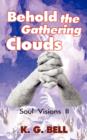 Image for Behold the Gathering Clouds
