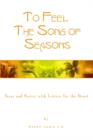 Image for To Feel the Song of Seasons