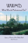 Image for WWMD What Would Mohammed Do?