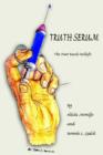 Image for Truth Serum : The Four Basic Truths