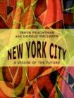 Image for New York City : A Vision of the Future