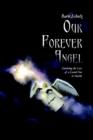 Image for Our Forever Angel : Surviving the Loss of a Loved One to Suicide