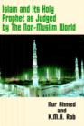 Image for Islam and Its Holy Prophet as Judged by the Non-Muslim World
