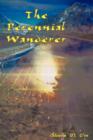 Image for The Perennial Wanderer