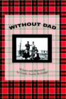 Image for Without Dad : Written and Illustrated by Linda Austin Rutledge