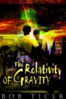 Image for The Relativity of Gravity