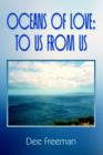 Image for Oceans of Love : To Us from Us