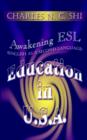Image for Awakening ESL (English as a Second Language) Education in U.S.A.