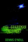 Image for The Sparkman Incident