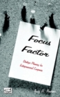 Image for Focus Factor : Strategic Planning for Entrepreneurial Companies