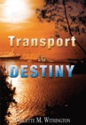 Image for Transport to Destiny