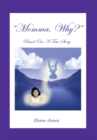 Image for Momma, Why?: A True Story of Savage Parental Abuse