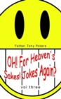 Image for Oh! for Heavens&#39; Sakes! Jokes! Jokes!