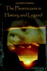 Image for The Phoenicians in History and Legend