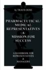 Image for Pharmaceutical/medical Representatives a Mission for Success