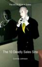 Image for The 10 Deadly Sales Sins : The 80/20 Rule in Sales
