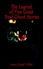 Image for The Legend of Five Great Deaf Ghost Stories