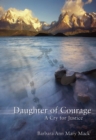 Image for Daughter of Courage: A Cry for Justice