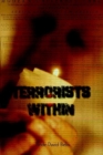 Image for Terrorists within