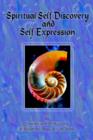 Image for Spiritual Self Discovery and Self Expression
