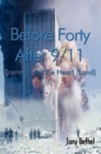 Image for Before Forty After 9/11 : Poems from the Heart (land)