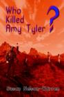 Image for Who Killed Amy Tyler?