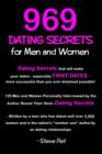 Image for 969 Dating Secrets for Men and Women : 128 Men and Women Personally Interviewed by the Author Reveal Their Best--dating Secrets